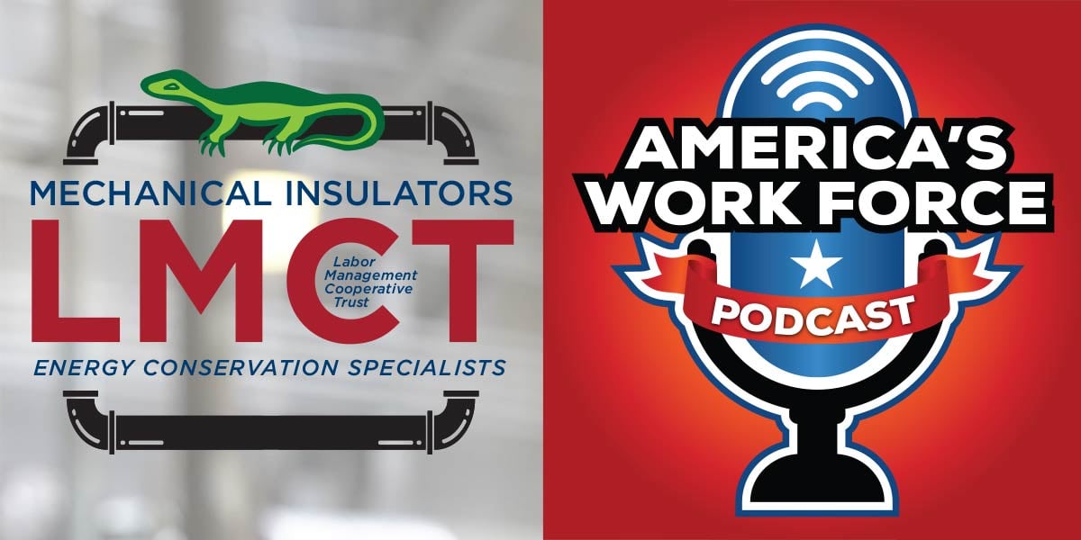 Mechanical Insulators LMCT | AWF Union Podcast | Local 6 hosts first Firestopping Market Recovery class of 2023